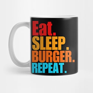 Eat sleep burger repeat Mug